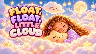 Full Float, Float, Little Cloud ☁️🌙 | Dreamy Baby Sleep Lullaby for Bedtime@BeekaWow  News