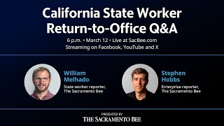 California State Worker Return-to-Office Q&A