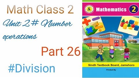 Math class 2📖|Unit 2 Number operations|Division|Sindh board📚|