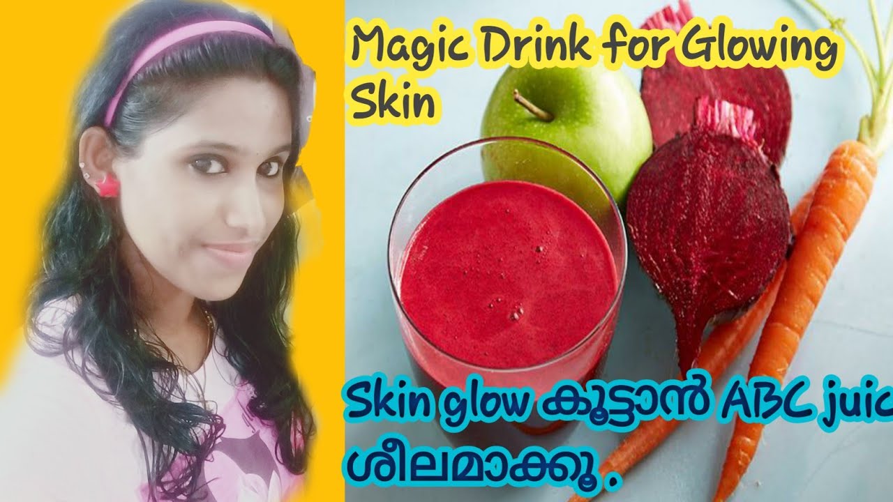 ABC juice for glowing skin in malayalam/ Magic drink for whitening