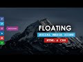 Floating Social Icons Using HTML &amp; CSS | CSS Sticky Social Media Buttons Bar Animation