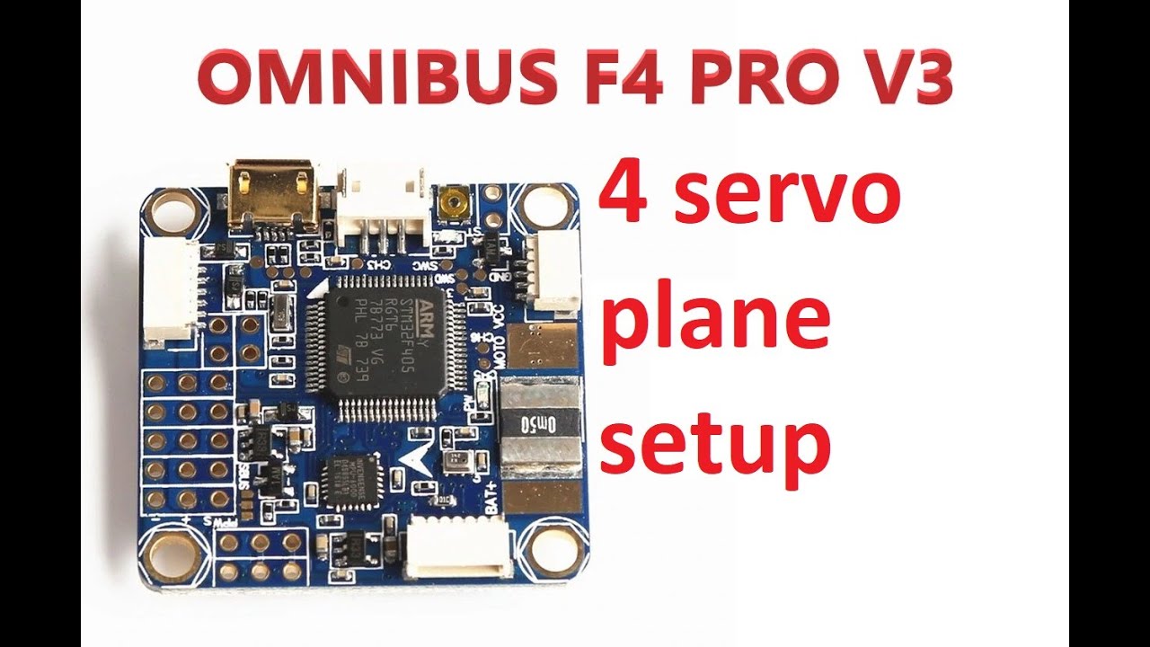 How to setup OMNIBUS F4 PRO V3 for planes, GPS, FPV, rail 4 servos