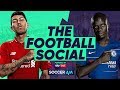 Liverpool 2-0 Chelsea - Mane & Salah Send Liverpool Top of the League #TheFootballSocial
