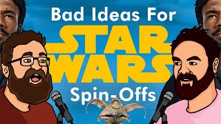 Bad Ideas for STAR WARS Spin-Offs | Ready to Record