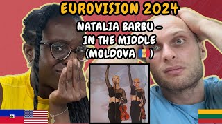 Natalia Barbu - In The Middle Reaction (Moldova 🇲🇩 Eurovision 2024)| FIRST TIME LISTENING TO NATALIA