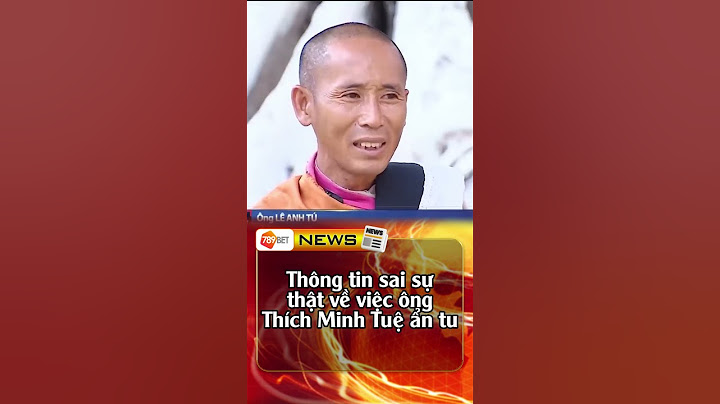Thông tin xuyên tạc ẩn tu của ông Thích Minh Tuệ #okvipxuhuong #thichminhtue