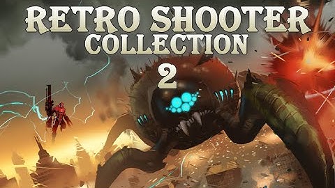 Retro Video Game Music - Retro Shooter Collection 2