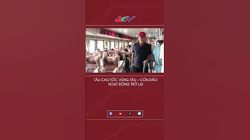 Tàu cao tốc Vũng Tàu – Côn Đảo hoạt động trở lại  #tàucaotốc #CônĐảo  #truyenhinhhaugiang #hgtv