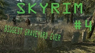 Lets Play Elder Srcolls V Skyrim part 4# The City of Graves
