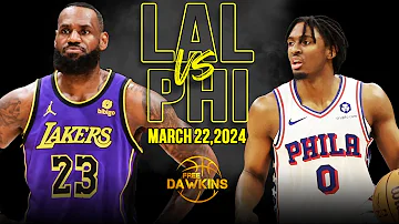 Los Angeles Lakers vs Philadelphia 76ers Full Game Highlights | March 22, 2024 | FreeDawkins