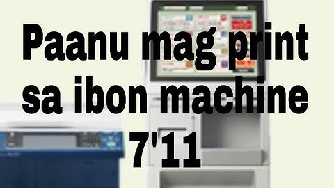 How to print documents using ibon machine  at 7