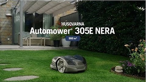 Husqvarna Automower® 305E NERA / 310E NERA with wire free technology - Features and benefits
