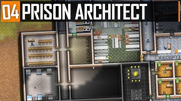 Prison Architect | Part 4