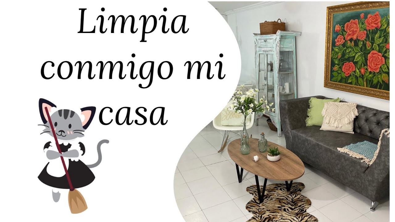 Limpia conmigo / Tips de limpieza / Limpia conmigo mi casa