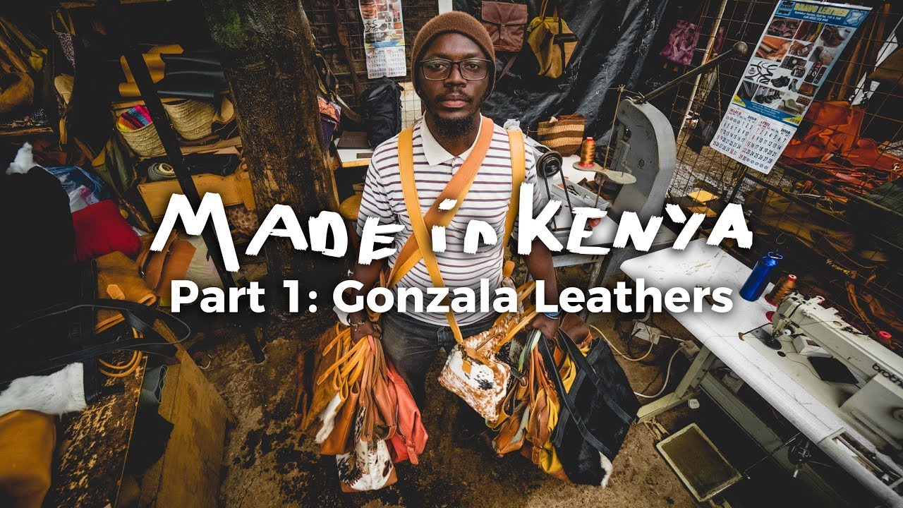 Made in Kenya - Part 1: Gonzala Leathers