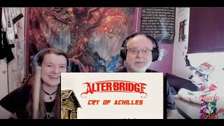 ALTERBRIDGE  CRY OF ACHILLES (Dad&amp;DaughterFirstReaction)