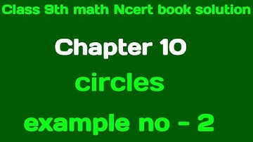 Example -2 (circles) Class-9th chapter-10|ncert math book solution|CBSE board class 9 math|