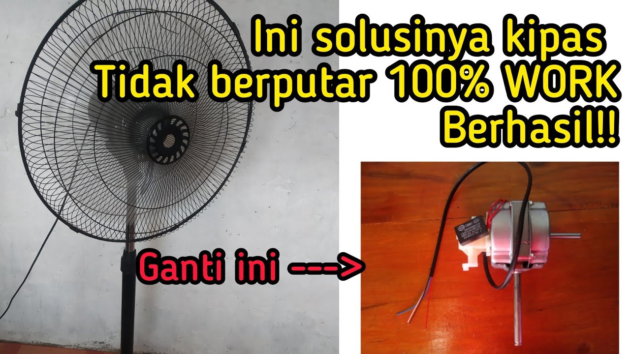Kipas Angin Tidak Mau Berputar/Bau Angit/Terbakar,Ini Cara ...