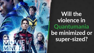 Will the violence in Quantumania be minimized or super-sized? | Common Sense Movie Minute