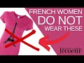 10 Things Chic French Women Never Wear