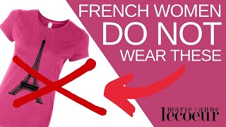10 Things Chic French Women Never Wear