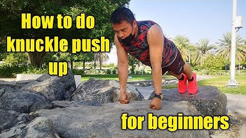 How to do knuckle push up for beginners