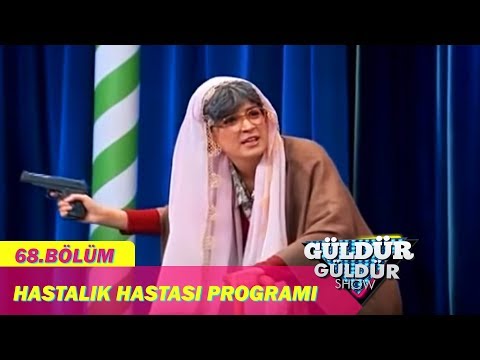 Güldür Güldür Show 68.Bölüm - Hastalık Hastası Programı