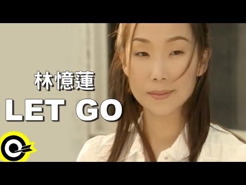 林憶蓮 Sandy Lam【Let go】Official Music Video