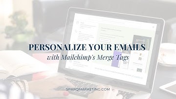 Personalize Your Emails with Mailchimp