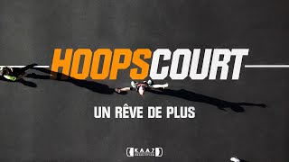 HOOPSCOURT -  UN RÊVE DE PLUS  [ DOCUMENTAIRE ]