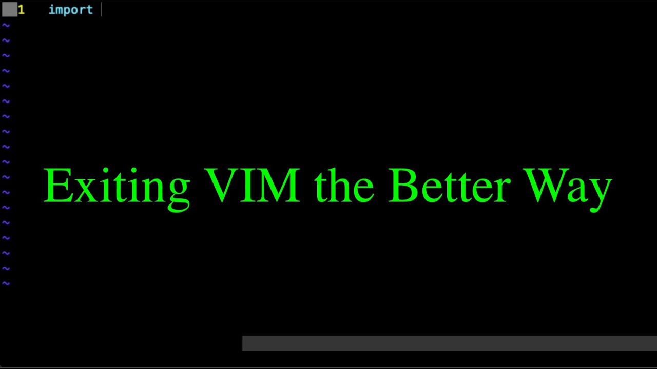 vim tip #1 - Exiting & Saving/Discarding Changes the Better Way - YouTube