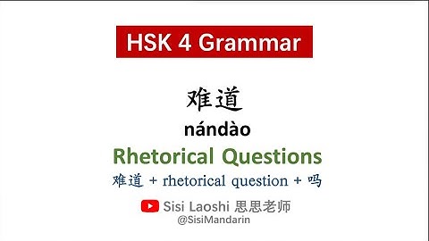 Learn Chinese HSK4 Grammar 难道 nándào
