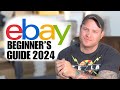 Ebay for beginners guide 2024  full step by step guide