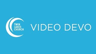 VIDEO DEVO 2018-06-05