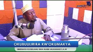 OKUBUULIRA KWOKUMAKYA: OBULAMU BWA NABBI EPISODE 71