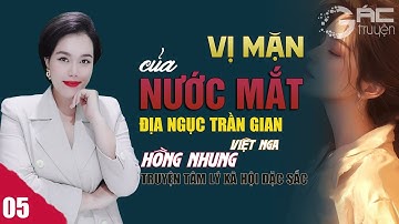 VỊ MẶN CỦA NƯỚC MẮT - [TẬP 5] - NGHE 5 PHÚT NGỦ NGON