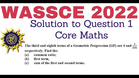 WASSCE 2022 |CORE MATHS| Solutions||Question1|