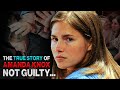 The True Story of Amanda Knox: NOT GUILTY!