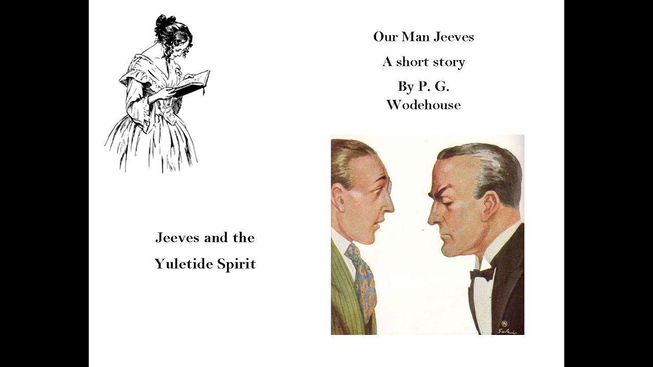25 Jeeves and the Yuletide Spirit YouTube