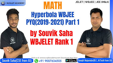 Hyperbola WBJEE PYQ(2019-2021) Part 1 Solution by Souvik Saha JELET Rank 1 | WBJEE  JEE  (M&A) JELET