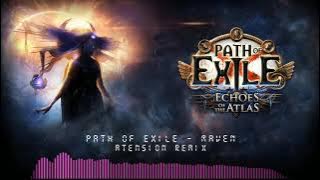 Path of Exile - Maven (aTension Remix - no meme version)