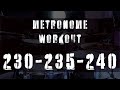 Metronome 230bpm 235bpm 240bpm
