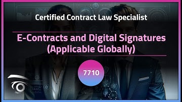 E-Contracts and Digital Signatures (Applicable Globally) | Exclusive Lesson