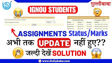 IGNOU Assignments Status Not Updated? IGNOU Assignments Marks Not Shown In Grade Card Ka Solution