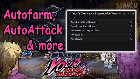 Roblox Your Bizarre Adventure Script - Autofarm, AutoAttack & More 2022