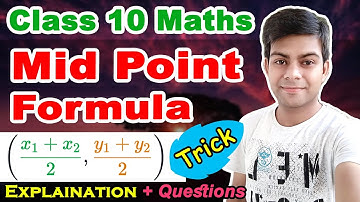 Mid Point Formula | Class 10 Maths