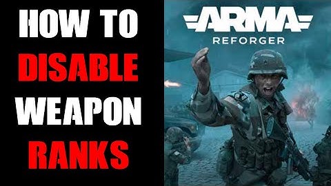 Arma Reforger Community Server How To Disable & Remove Conflict Armory Weapon Gear Rank Requirements