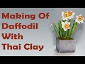 How to make Daffodil with Thai clay