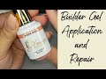 Builder Gel Application and Repair