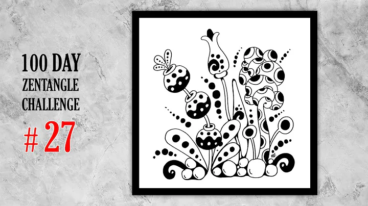 27 # 100 days of tangling | zentangle 100 day challenge | zentangle doodle art | zentangle art